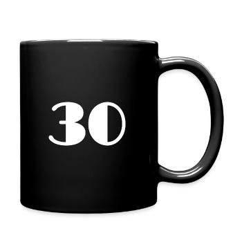 30. 30 JAHRE. 30-JÄHRIGES JUBILÄUM. GEBURTSTAG 30 JAHRE. - Tasse einfarbig - Schwarz - Rechts