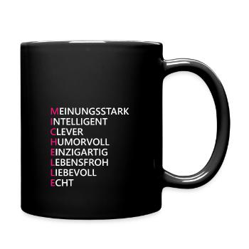 Michelle Name Geschenk - Tasse einfarbig - Schwarz - Rechts