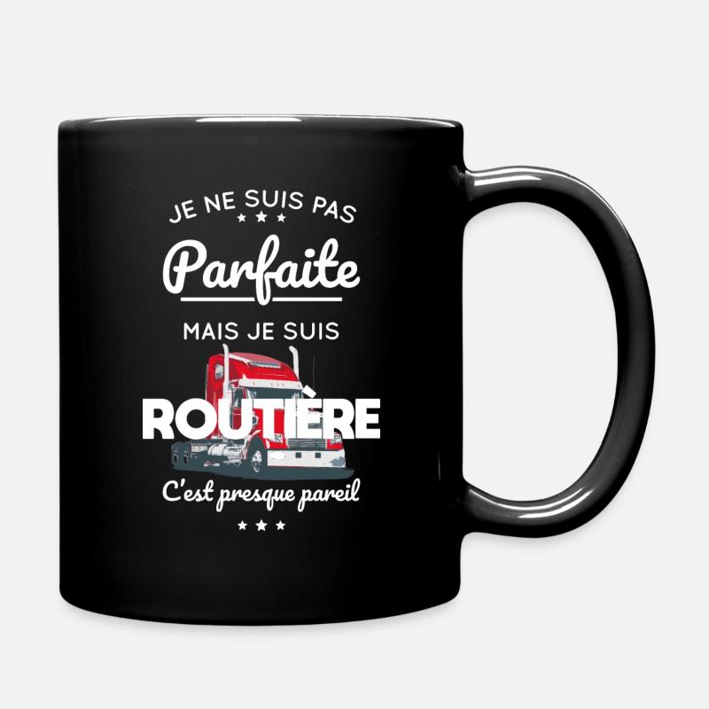 Je ne suis pas parfaite mais je suis routière - Mug uni - noir