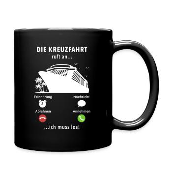 Anruf Kreuzfahrt, Kreuzfahrtschiff, Schiffsreise - Tasse einfarbig - Schwarz - Rechts