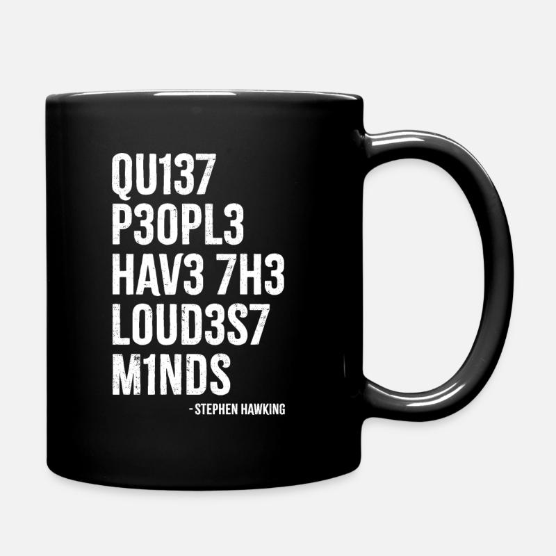 Quiet people have the loudest minds - Tasse einfarbig - Schwarz