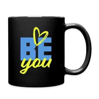 BE YOU - Selbstvertrauen Mut Kraft positiv - Tasse einfarbig - Schwarz - Rechts