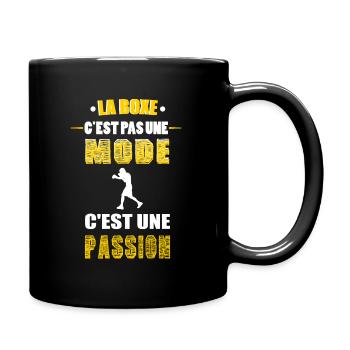 La boxe c'est pas une mode c'est une passion - Mug uni - noir - Droite
