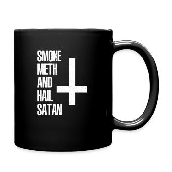 smoke meth and hail satan - Tasse einfarbig - Schwarz - Rechts