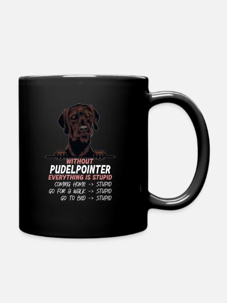 Ohne Pudelpointer ist alles doof - Tasse einfarbig - Schwarz