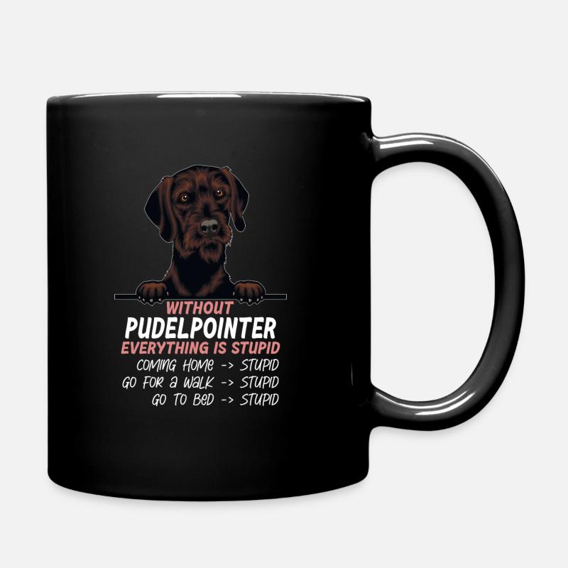 Ohne Pudelpointer ist alles doof - Tasse einfarbig - Schwarz