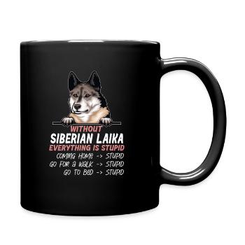 Ohne Sibirischer Laika ist alles doof - Tasse einfarbig - Schwarz - Rechts