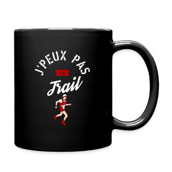 J Peux Pas J Ai Trail - Mug uni - noir - Droite