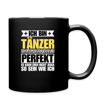Perfekter Tänzer - Tasse einfarbig - Schwarz - Rechts