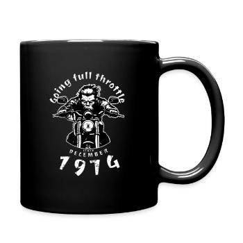 50. Geburtstag Going full throttle since 12/1974 - Tasse einfarbig - Schwarz - Rechts