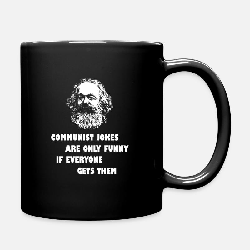Marx Kommunismus Lustig Humor Spruch Sprüche - Tasse einfarbig - Schwarz