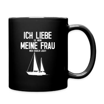 Ich liebe meine frau segeln Geschenk Boot Segler - Tasse einfarbig - Schwarz - Rechts
