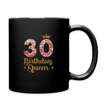 30th birthday Queen 30 years Thirty - Full Colour Mug - black - Right