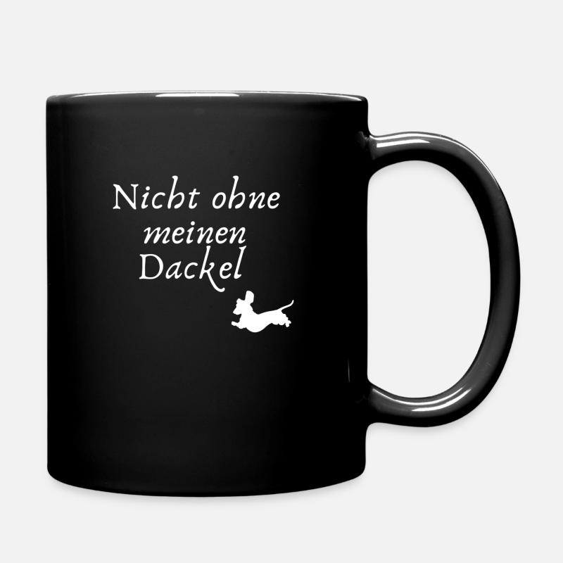 Dackel - Nicht ohne meinen Dackel - Tasse einfarbig - Schwarz