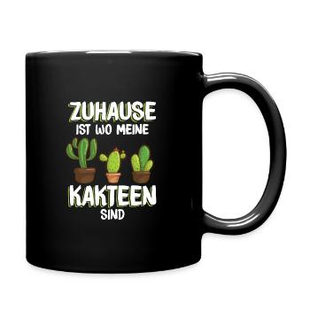 Kakteen Zuhause Spruch | Kaktus Pflanze Garten - Tasse einfarbig - Schwarz - Rechts