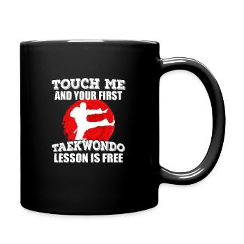 Taekwondo heure gratuit Toucher Moi drôle - Mug uni - noir - Droite