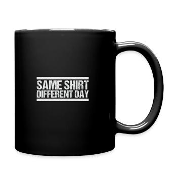 Same Shirt Different Day - Full Colour Mug - black - Right