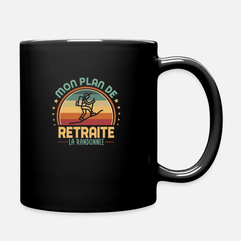 Mon plan de retraite c'est la Randonnée - Mug uni - noir