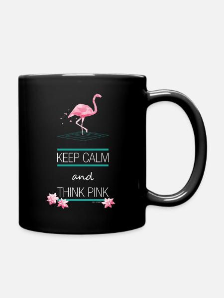 KEEP CALM AND THINK PINK ~ FLAMINGO STYLE © - Full Colour Mug - black