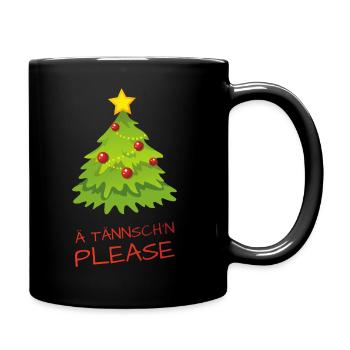 Ä Tännsch'n Please - Tasse einfarbig - Schwarz - Rechts