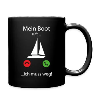 mein boot ruft - ich muss weg - Tasse einfarbig - Schwarz - Rechts