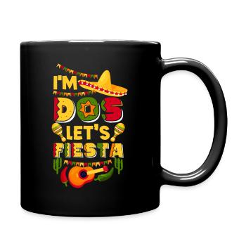 I'm Dos Lets Fiesta Cinco de Mayo 2. - Full Colour Mug - black - Right
