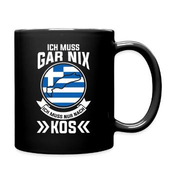Ich muss gar nix ich muss nur nach Kos - Tasse einfarbig - Schwarz - Rechts