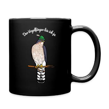 Sperber Der Vogelfänger bin ich ja Sparrowhawk - Tasse einfarbig - Schwarz - Rechts