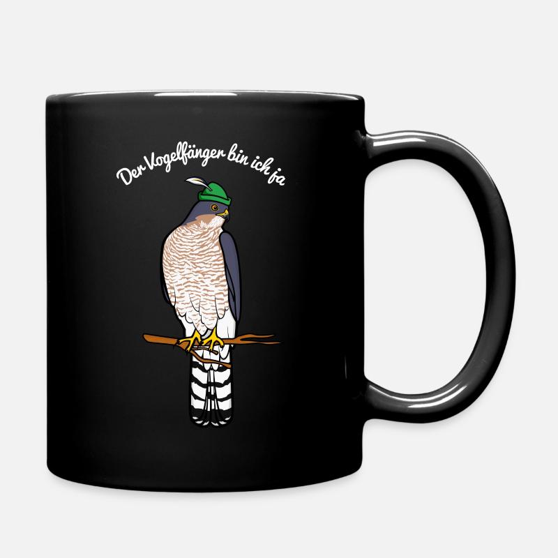 Sperber Der Vogelfänger bin ich ja Sparrowhawk - Tasse einfarbig - Schwarz