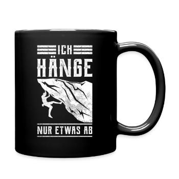 Ich hänge nur etwas ab - Tasse einfarbig - Schwarz - Rechts
