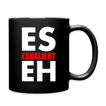 Es eskaliert eh - Tasse einfarbig - Schwarz - Rechts