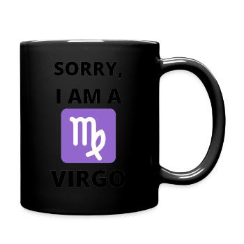 Désolé, je suis une Vierge - Mug uni - noir - Droite