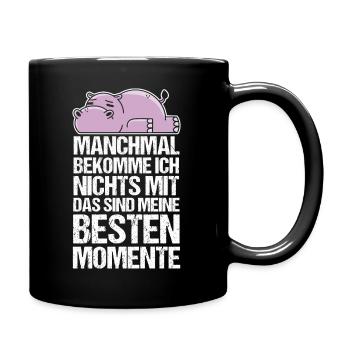 Manchmal Bekomme Ich Nichts Mit Nielpferd - Tasse einfarbig - Schwarz - Rechts