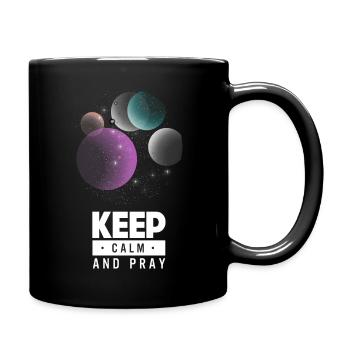 Keep Calm and Pray - Tasse einfarbig - Schwarz - Rechts