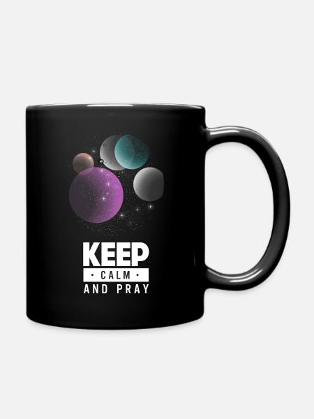 Keep Calm and Pray - Tasse einfarbig - Schwarz