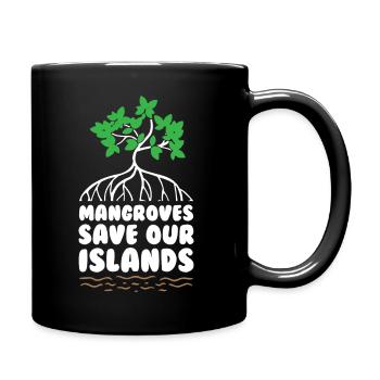 Mangroves Save Our Island - Full Colour Mug - black - Right