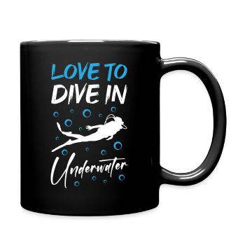 Love To Dive In Underwater Scuba Diving - Tasse einfarbig - Schwarz - Rechts