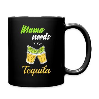 Mama Needs Tequila - Mother's Day Bath Party Mexico - Full Colour Mug - black - Right