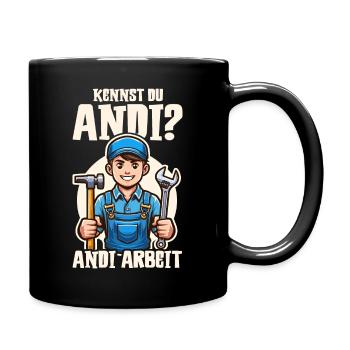 Handwerker Andi Arbeit Geschenk Sprüche Lustig - Tasse einfarbig - Schwarz - Rechts