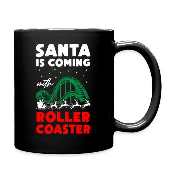 Santa is Coming with Roller Coaster - Tasse einfarbig - Schwarz - Rechts