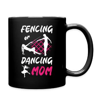 Fencing or Dancing Mom - Tasse einfarbig - Schwarz - Rechts