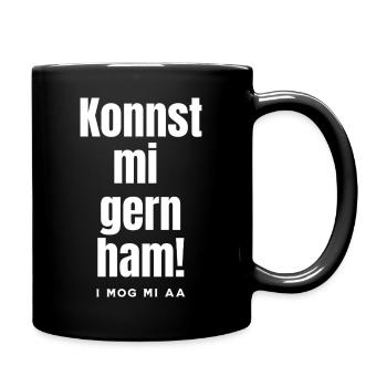 Konnst mi gern ham! I mog mi aa - Selbstliebe - Tasse einfarbig - Schwarz - Rechts