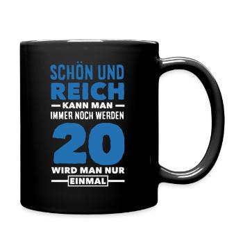 Lustiges Geschenk Zum 20. Geburtstag - Tasse einfarbig - Schwarz - Rechts
