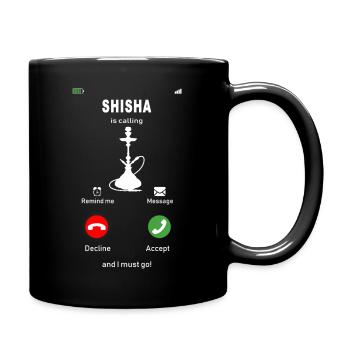 La chicha appelle - Mug uni - noir - Droite