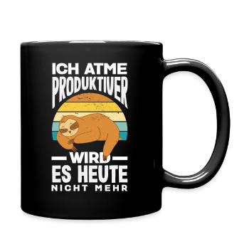 I'm breathing – it doesn't get any more productive today - Full Colour Mug - black - Right