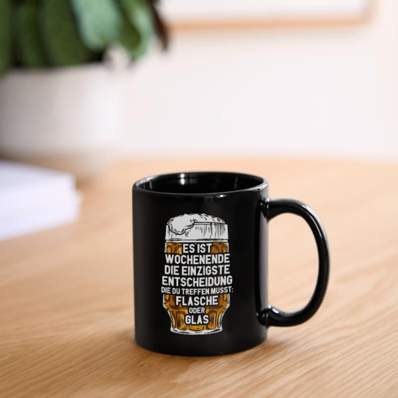 Wochenende Flasche Oder Glas / Bier Spruch Tasse einfarbig