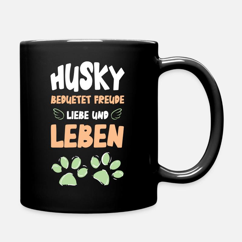 Husky Freude Liebe Leben - Tasse einfarbig - Schwarz