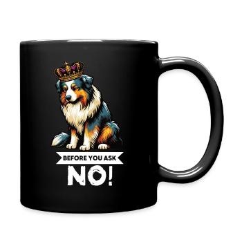 Avant de demander aux Australian Shepherds Aussie Aussies - Mug uni - noir - Droite