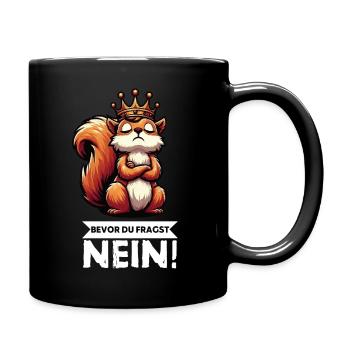 Bevor Du Fragst Eichhörnchen Eichhorn Nagetiere - Tasse einfarbig - Schwarz - Rechts