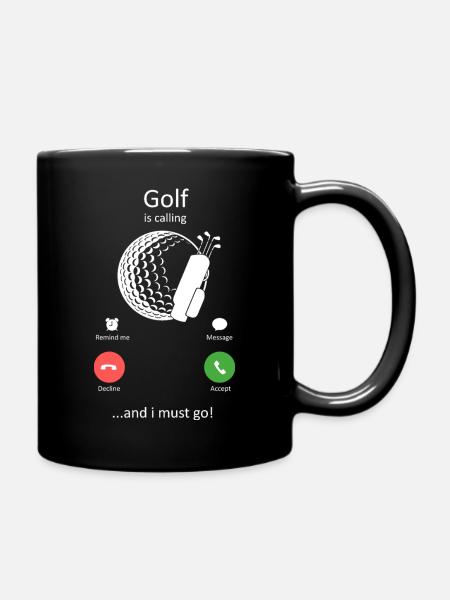 Golf Is Calling And I Must Go Phone Screen Golfing - Full Colour Mug - black